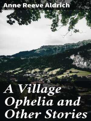 cover image of A Village Ophelia and Other Stories
